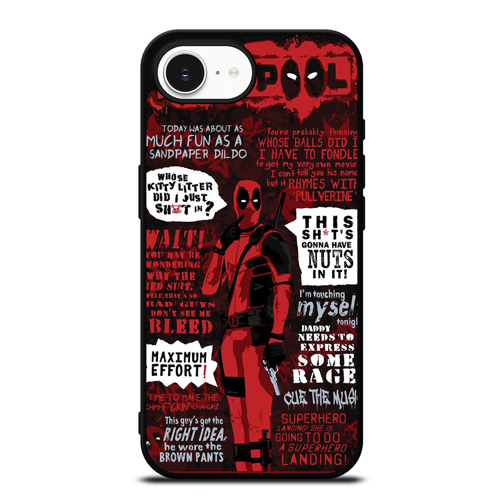 DEADPOOL QUOTE iPhone 16e Case Cover