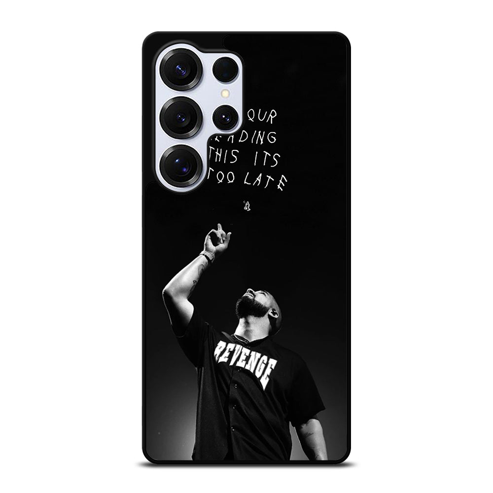 DRAKE RAPPER QUOTE Samsung Galaxy S26 Ultra Case Cover