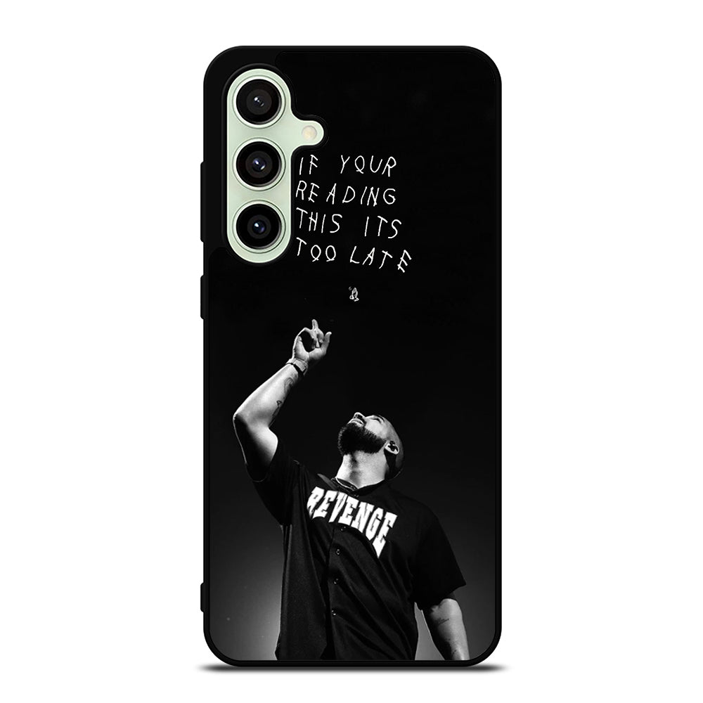 DRAKE RAPPER QUOTE Samsung Galaxy S24 FE Case Cover