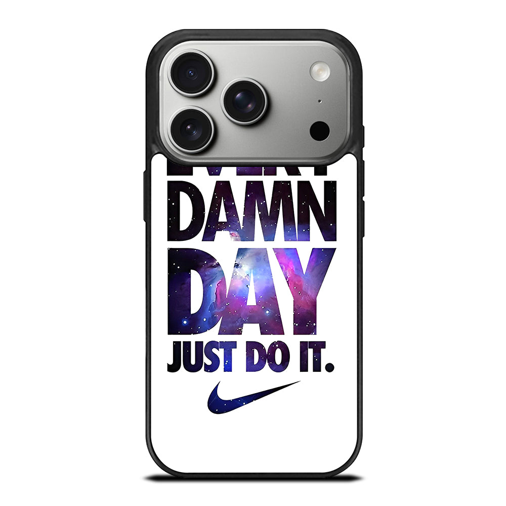 EVERY DAMN DAY JUST DO IT NIKE NEBULA LOGO iPhone 17 Pro Case Cover