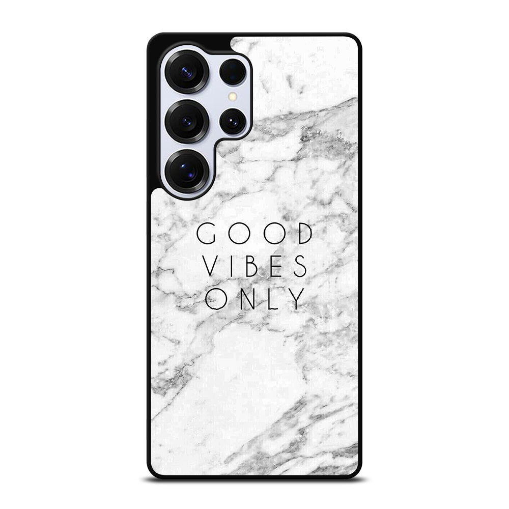 GOOD VIBES ONLY MARBLE 1 Samsung Galaxy S26 Ultra Case Cover