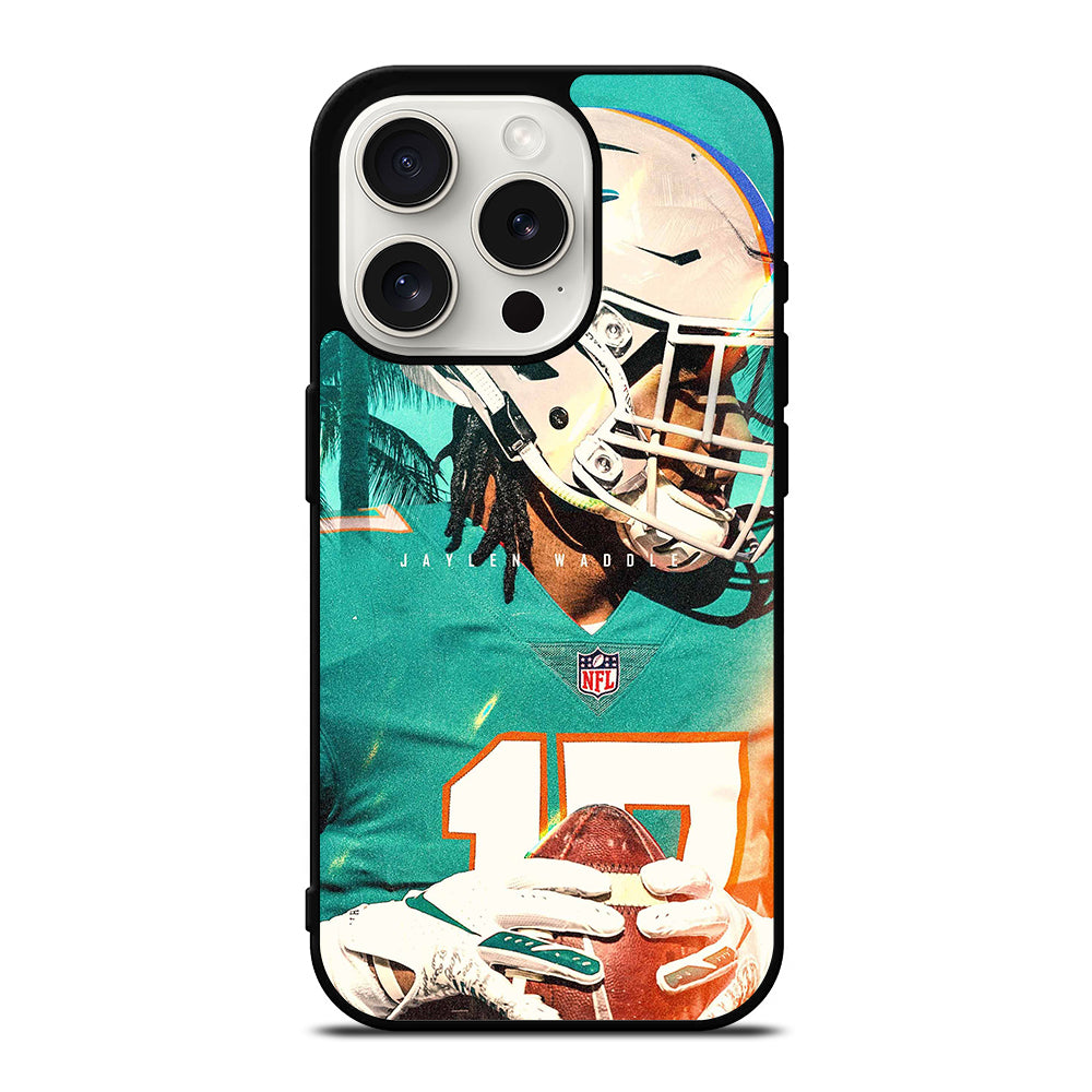 JAYLEN WADDLE 17 MIAMI DOLPHINS iPhone 15 Pro Case Cover