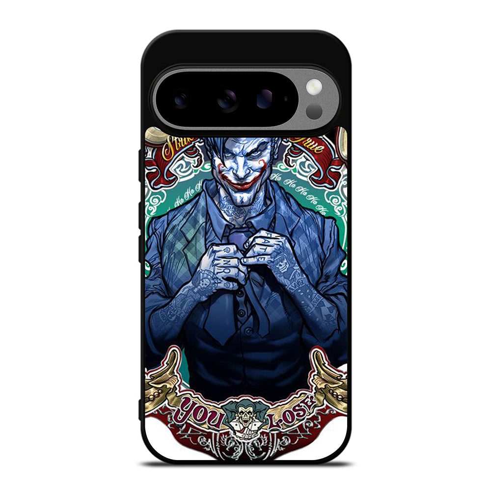 JOKER YOU LOSE Google Pixel 9 Pro XL Case Cover