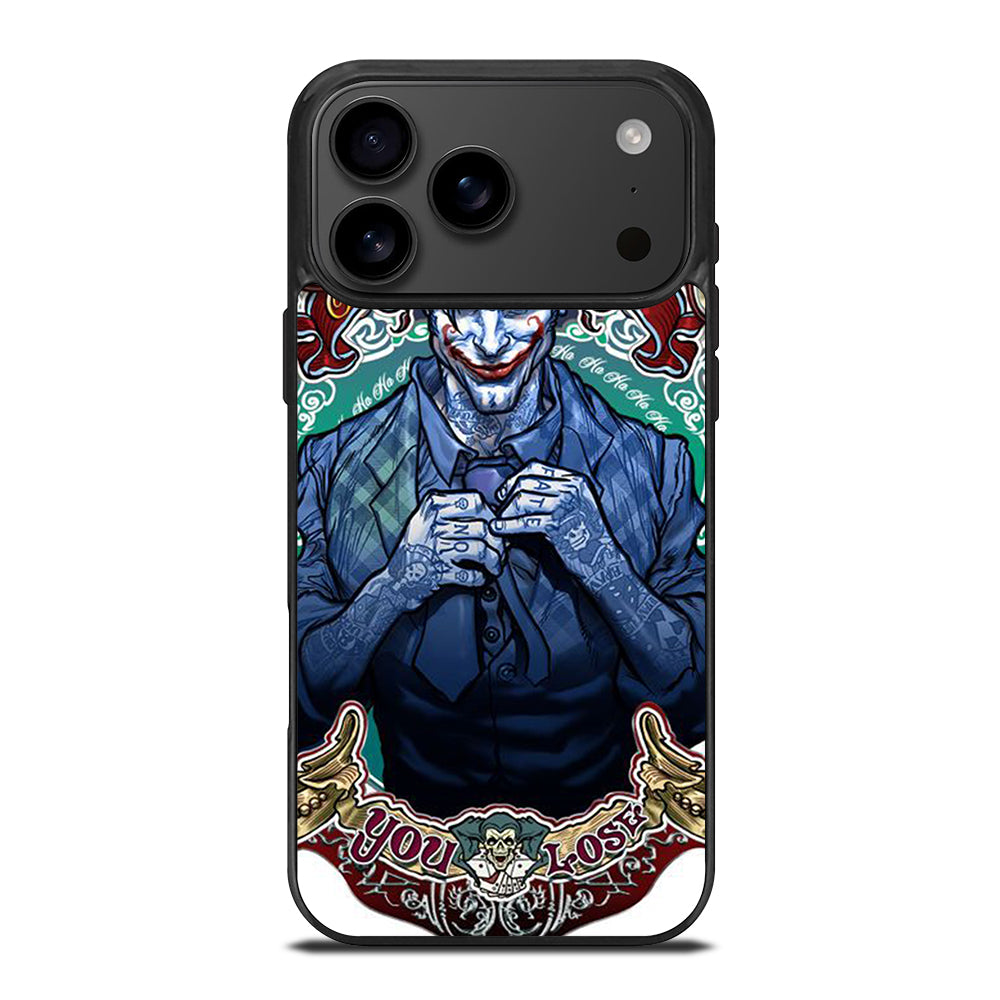 JOKER YOU LOSE iPhone 17 Pro Max Case Cover