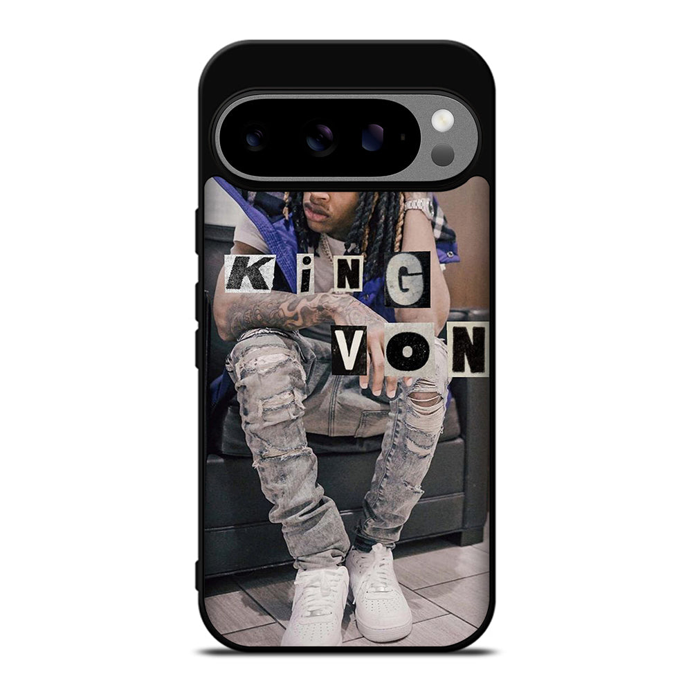 KING VON RAPPER HOP HOP Google Pixel 9 Pro XL Case Cover