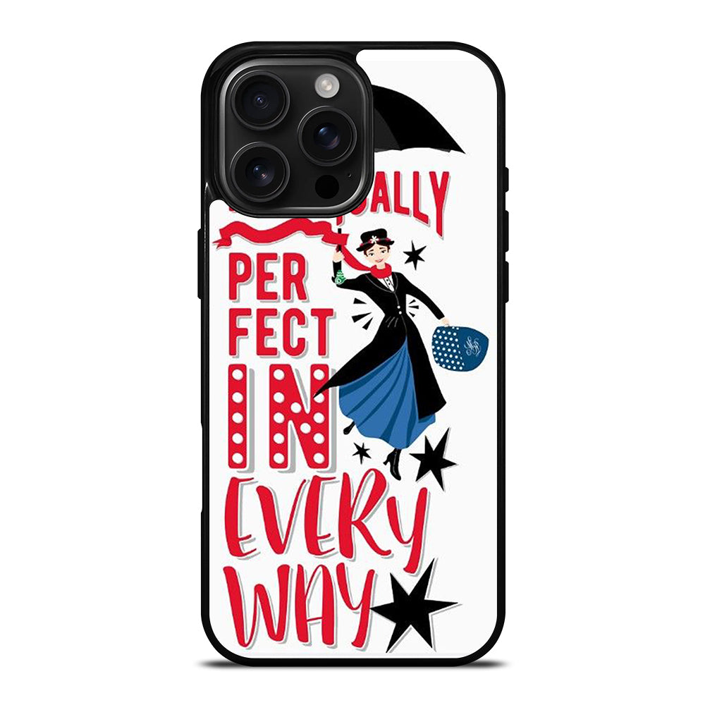MARY POPPINS QUOTE iPhone 16 Pro Max Case Cover