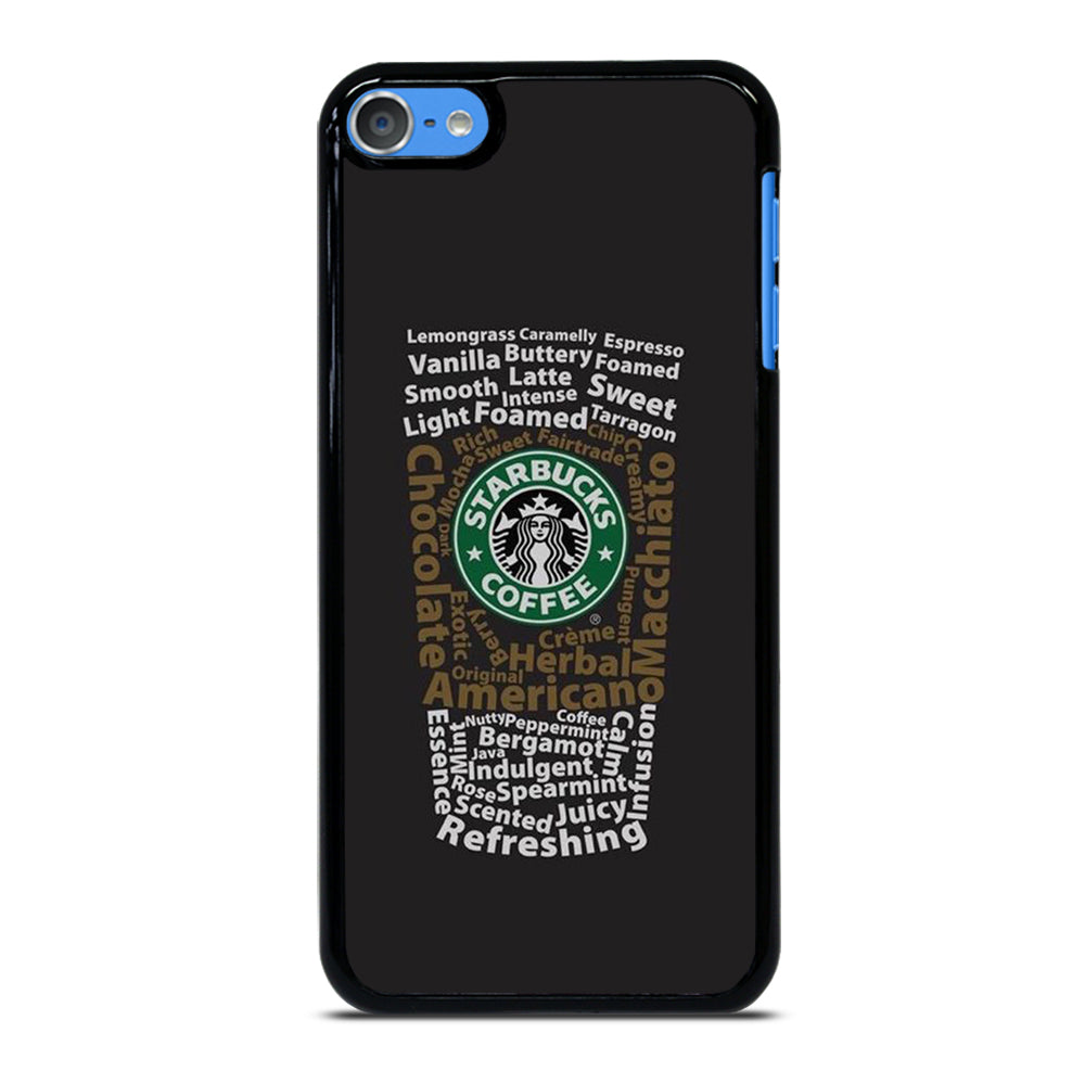 STARBUCKS COFFEE QUOTE 3 iPod Touch 7 Case Cover