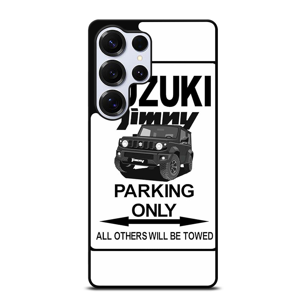 SUZUKI JIMNY SUV PARKING ONLY Samsung Galaxy S25 Ultra Case Cover