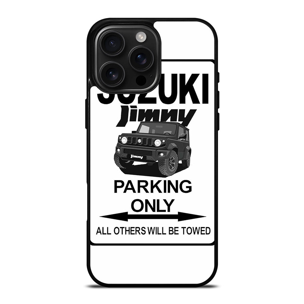 SUZUKI JIMNY SUV PARKING ONLY iPhone 16 Pro Max Case Cover