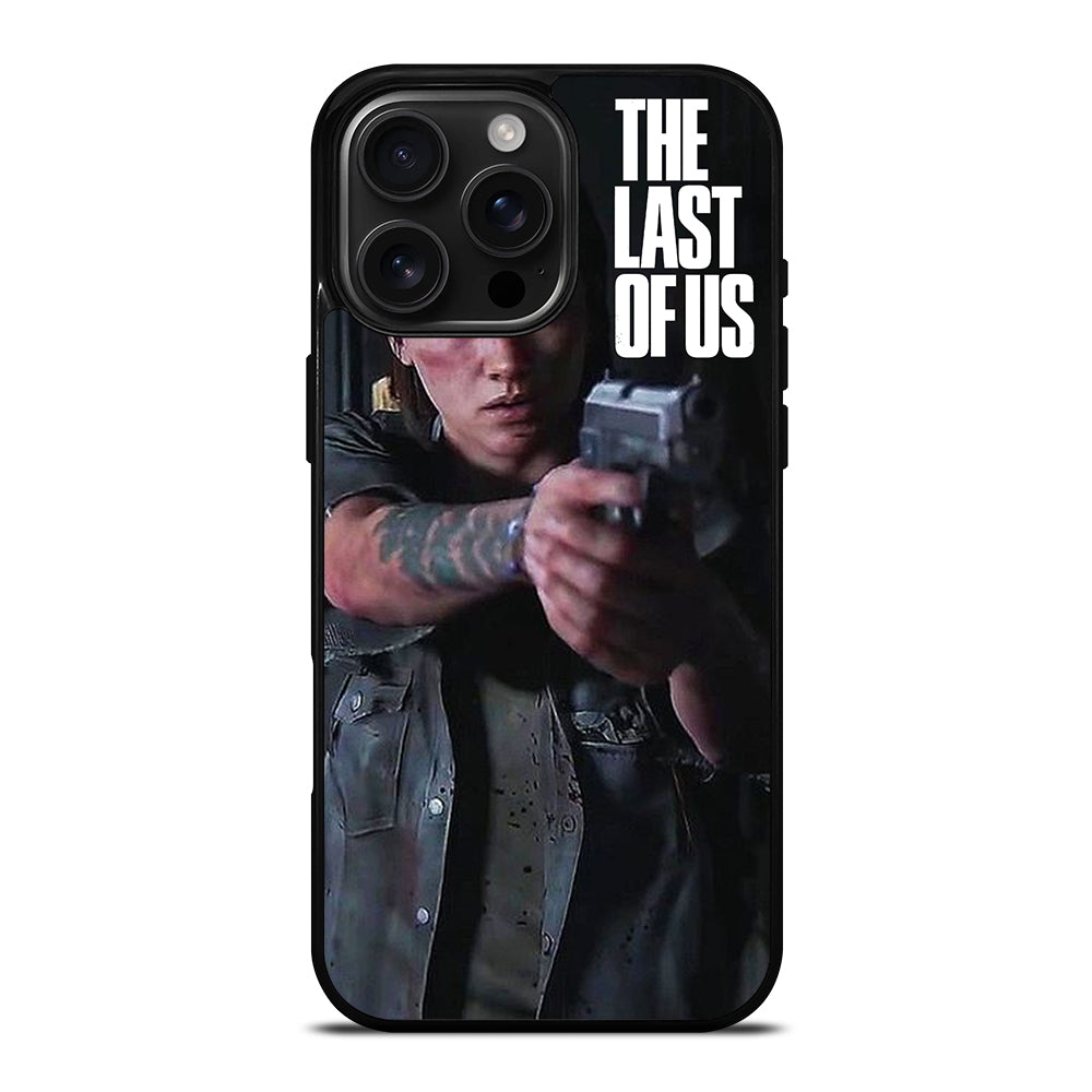 THE LAST OF US GAME ELLIE iPhone 16 Pro Max Case Cover