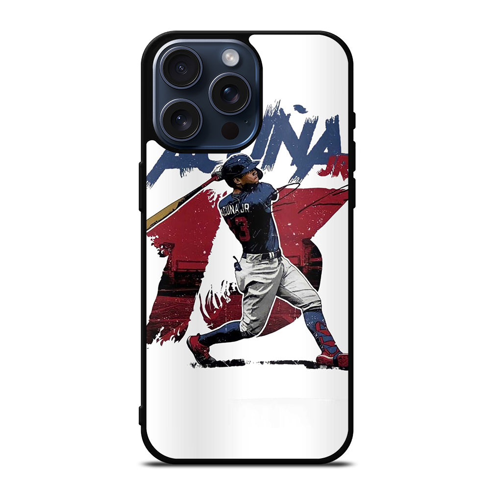 ACUNA JR ATLANTA BRAVES BASEBALL 13 iPhone 15 Pro Max Case Cover