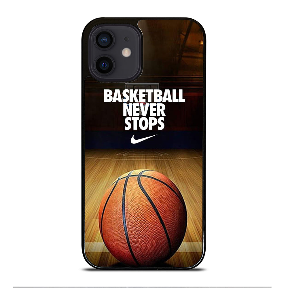 BASKETBALL NEVER STOPS 3 iPhone 12 Mini Case Cover