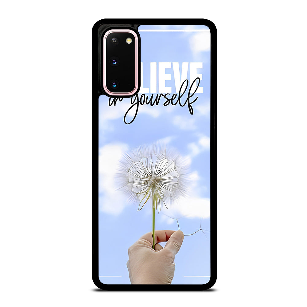 BELIEVE IN YOURSELF QUOTE 3 Samsung Galaxy S20 Case Cover