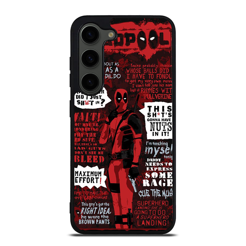 DEADPOOL QUOTE Samsung Galaxy S23 Plus Case Cover