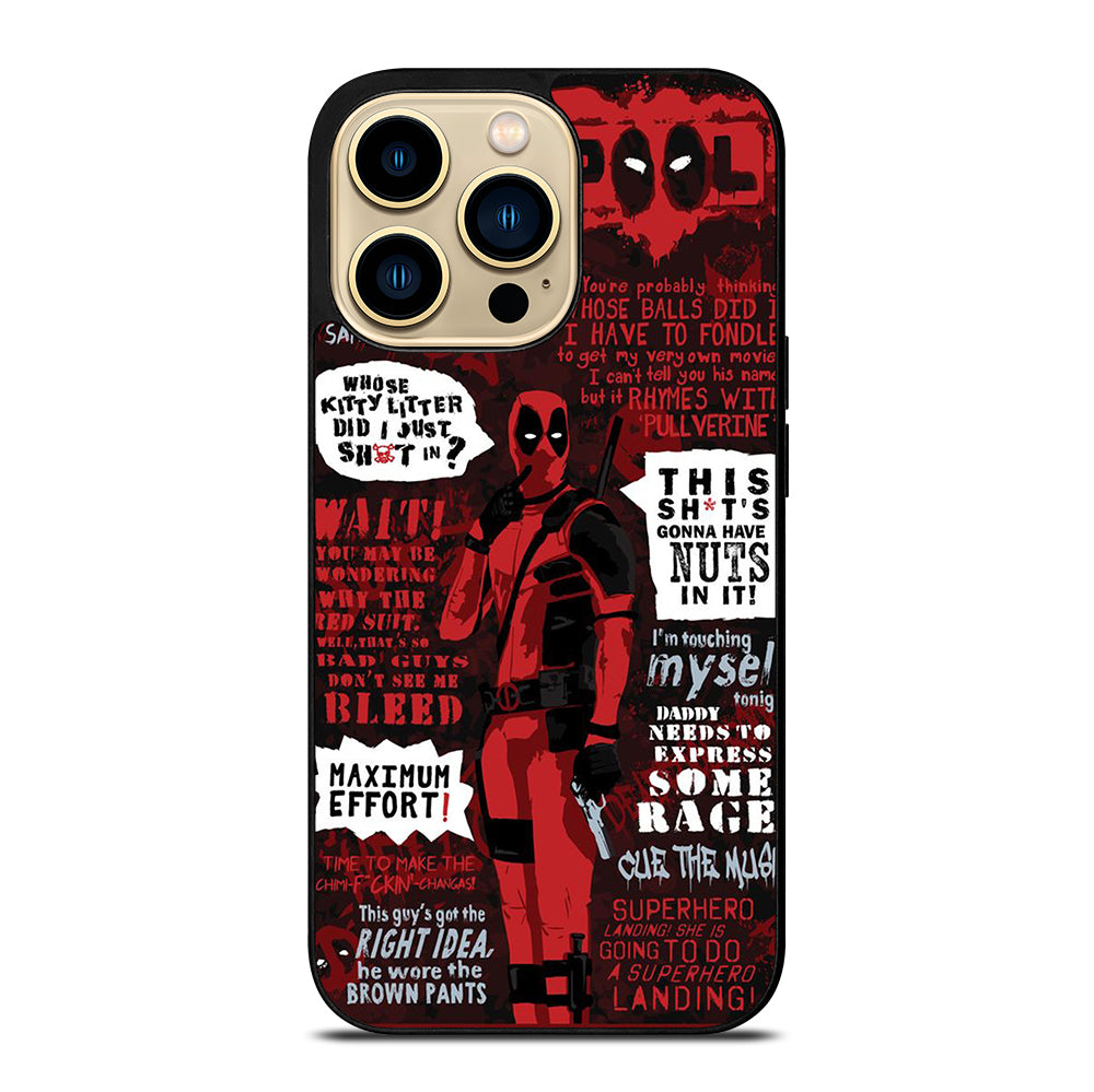 DEADPOOL QUOTE iPhone 14 Pro Max Case Cover