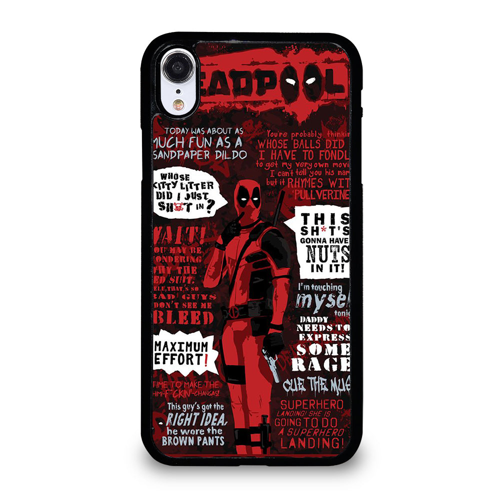 DEADPOOL QUOTE iPhone XR Case Cover