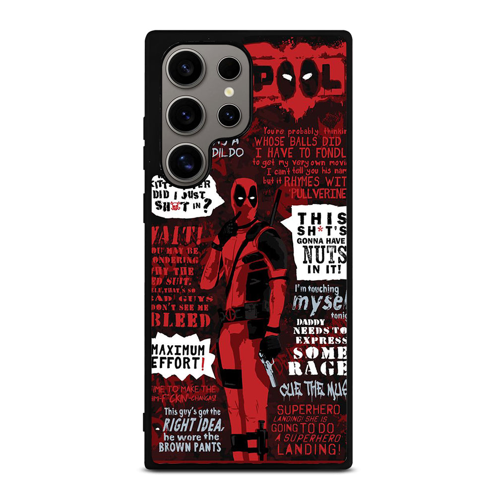 DEADPOOL QUOTE Samsung Galaxy S24 Ultra Case Cover