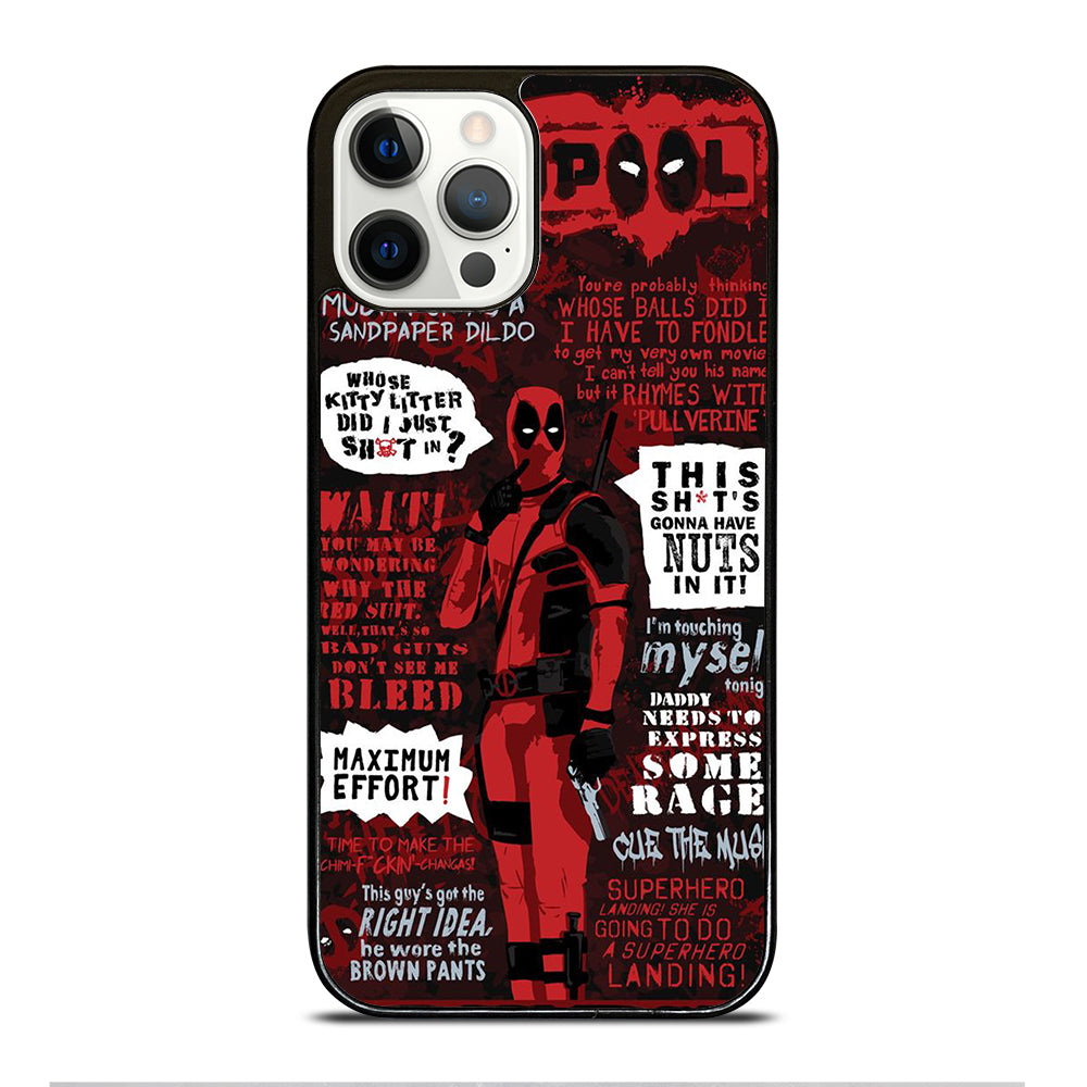 DEADPOOL QUOTE iPhone 12 Pro Case Cover