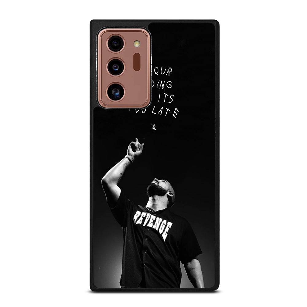 DRAKE RAPPER QUOTE Samsung Galaxy Note 20 Ultra Case Cover