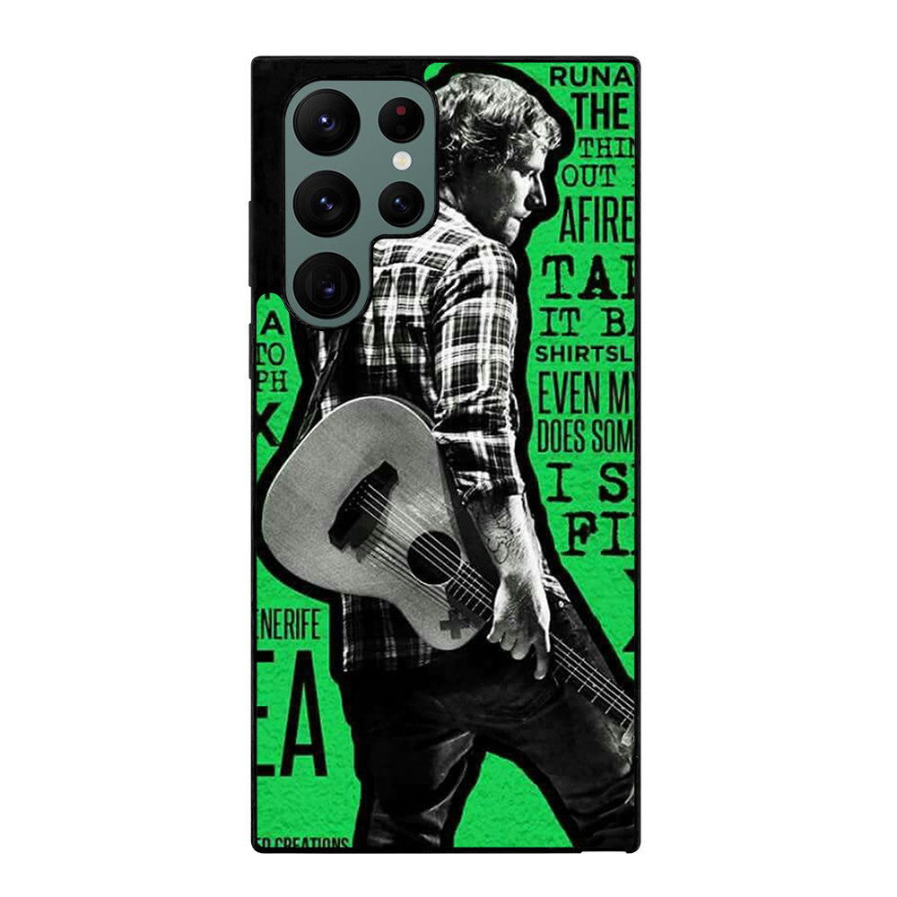 ED SHEERAN Samsung Galaxy S22 Ultra Case Cover