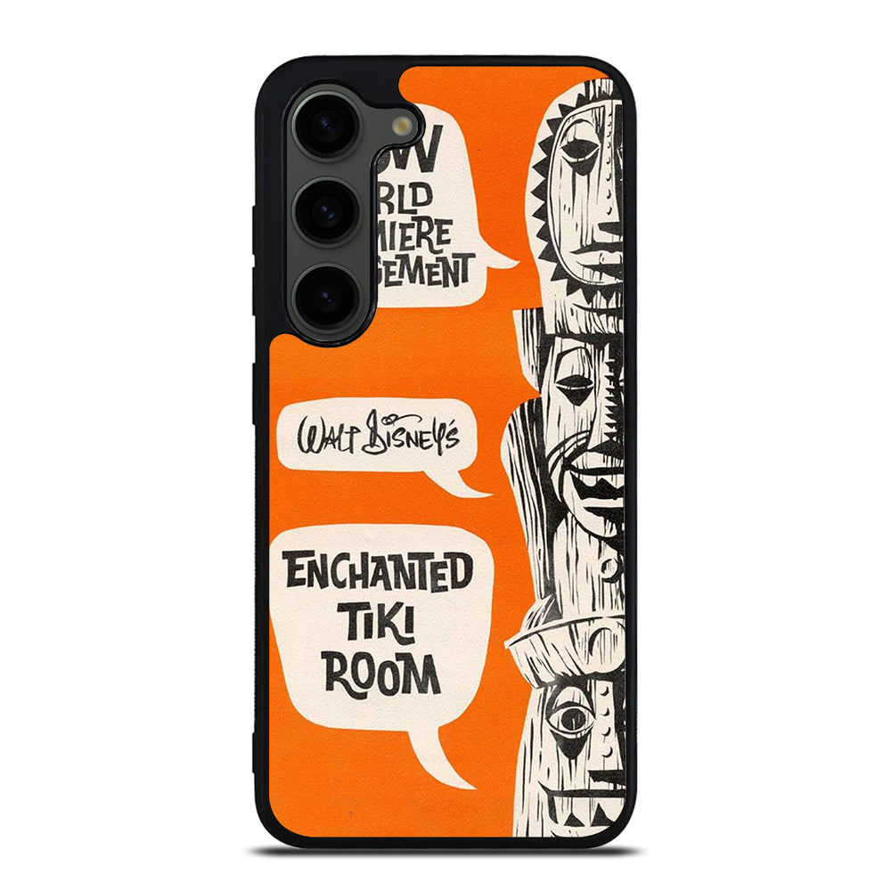 ENCHANTED TIKI ROOM DISNEY POSTER Samsung Galaxy S23 Plus Case Cover
