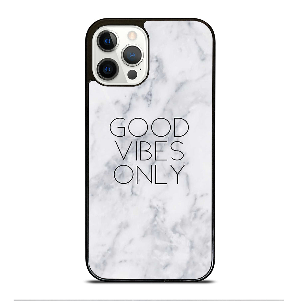 GOOD VIBES ONLY MARBLE 3 iPhone 12 Pro Case Cover