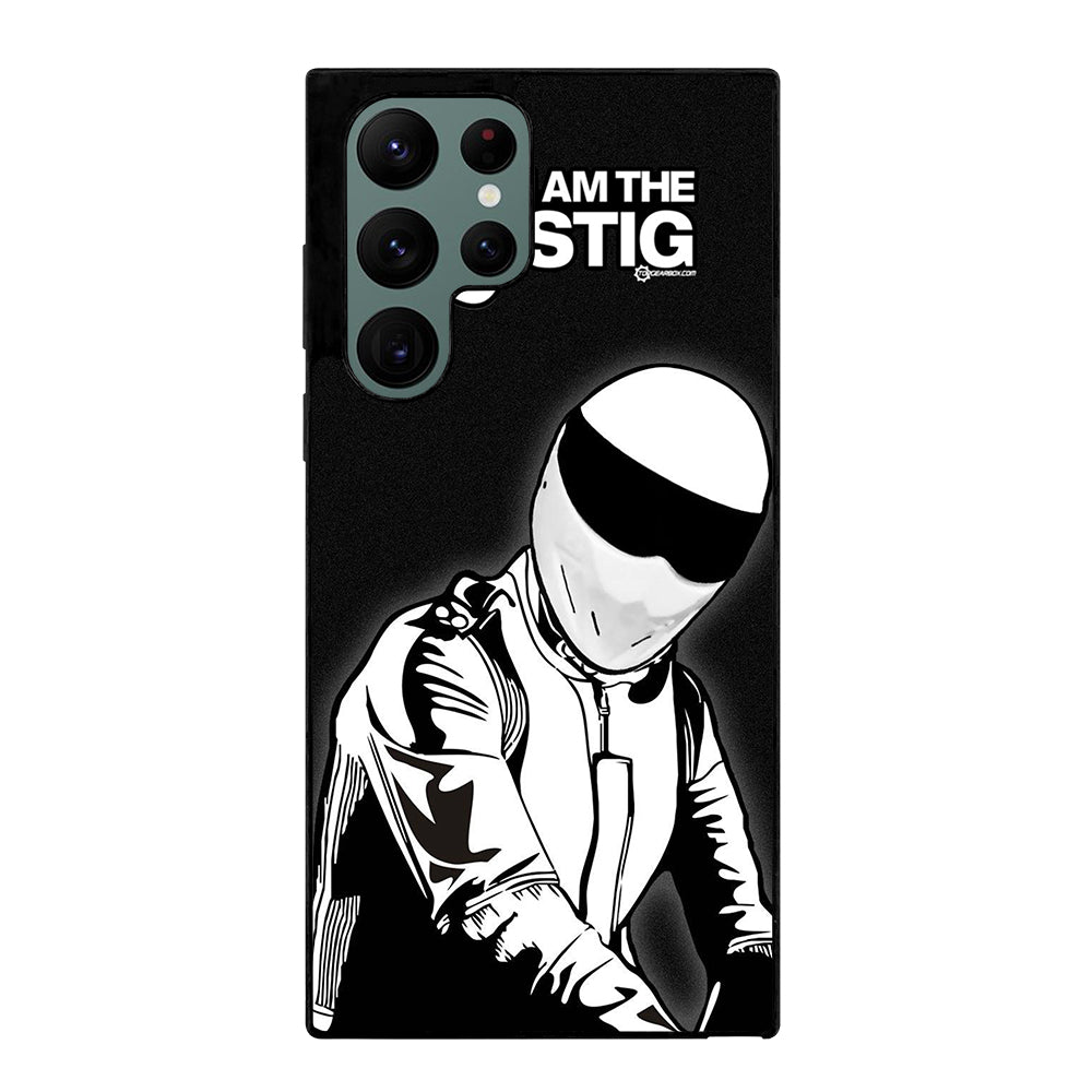 I AM THE STIG 3 Samsung Galaxy S22 Ultra Case Cover