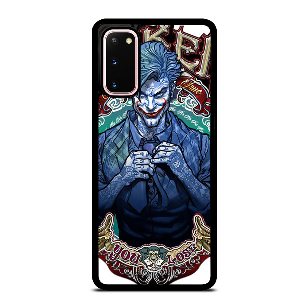 JOKER YOU LOSE Samsung Galaxy S20 Case Cover
