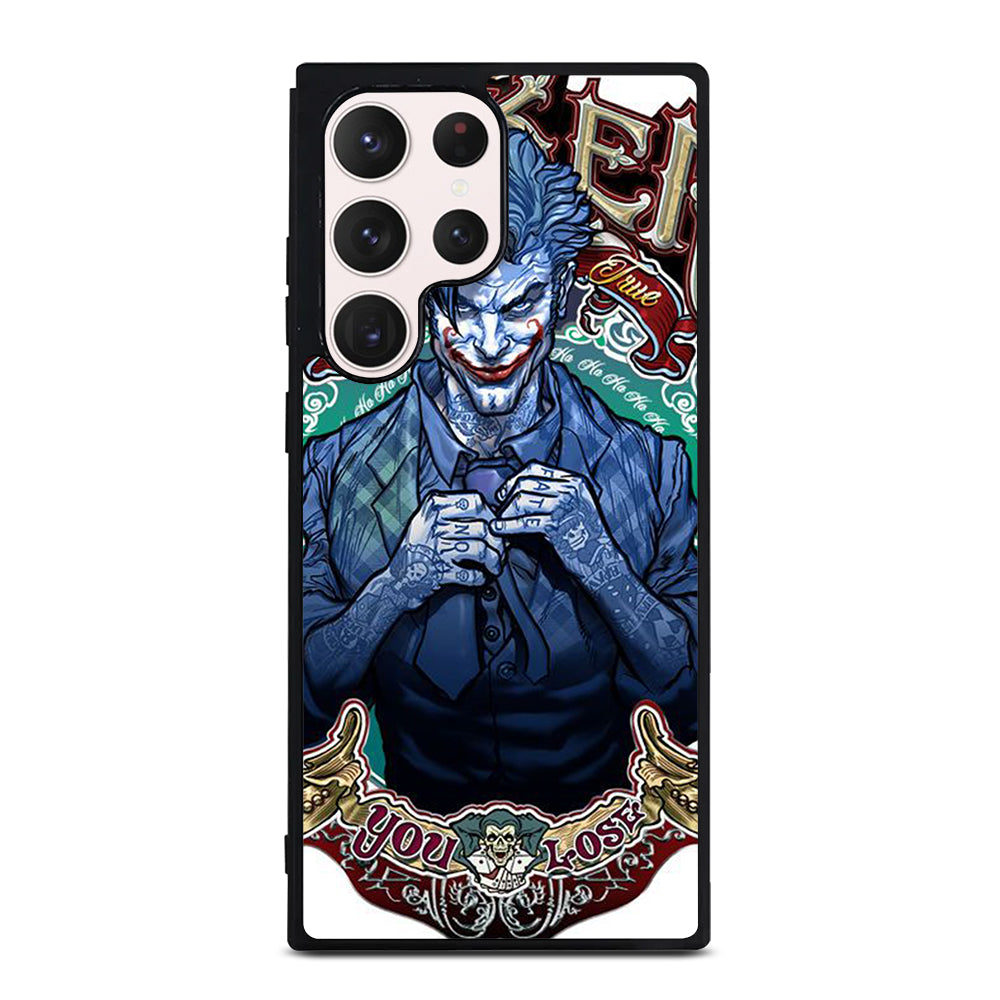 JOKER YOU LOSE Samsung Galaxy S23 Ultra Case Cover