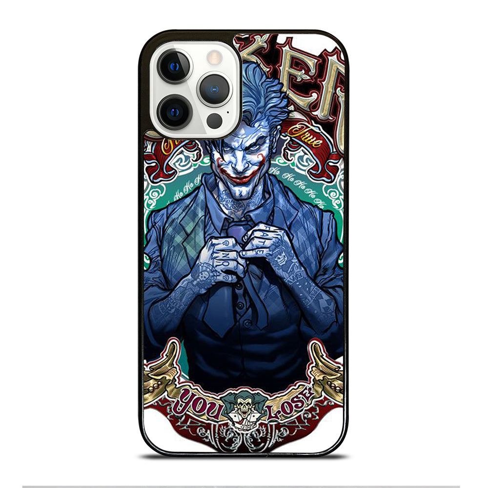 JOKER YOU LOSE iPhone 12 Pro Case Cover