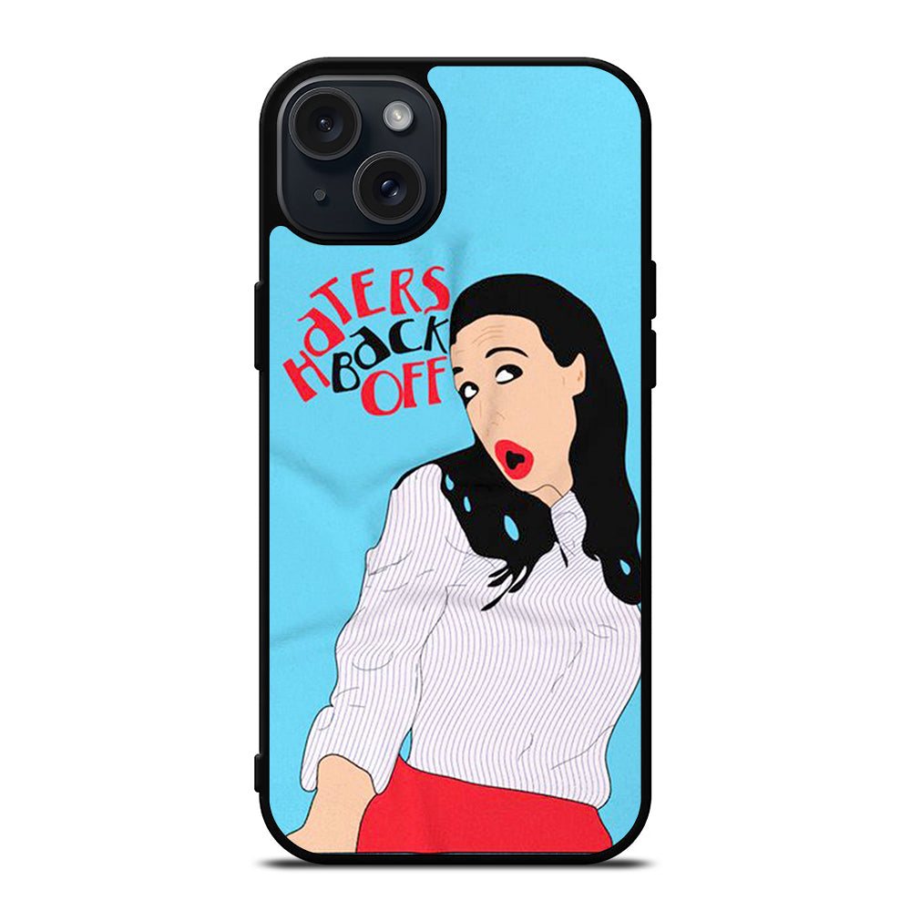 MIRANDA SINGS HATERS BACK OFF 2 iPhone 15 Plus Case Cover