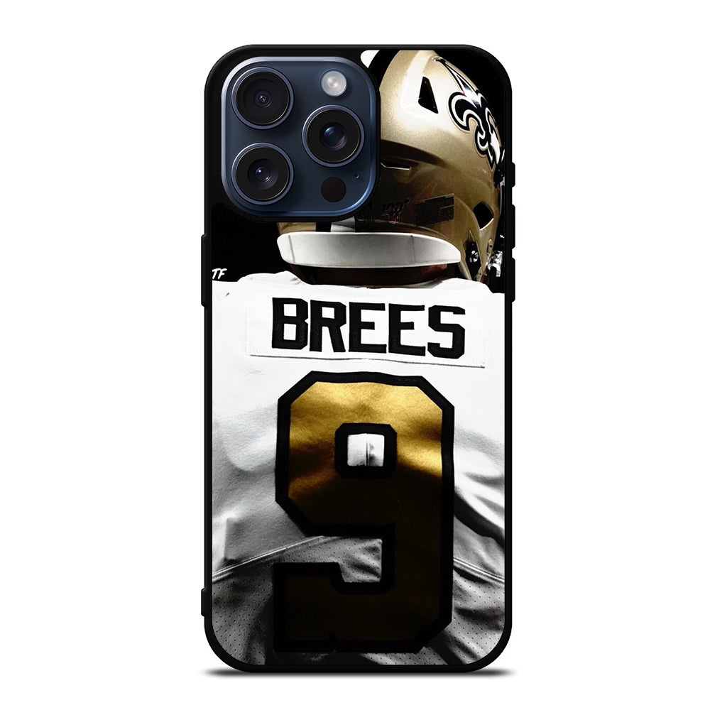 NEW ORLEANS SAINTS NFL DREW BREES iPhone 15 Pro Max Case Cover