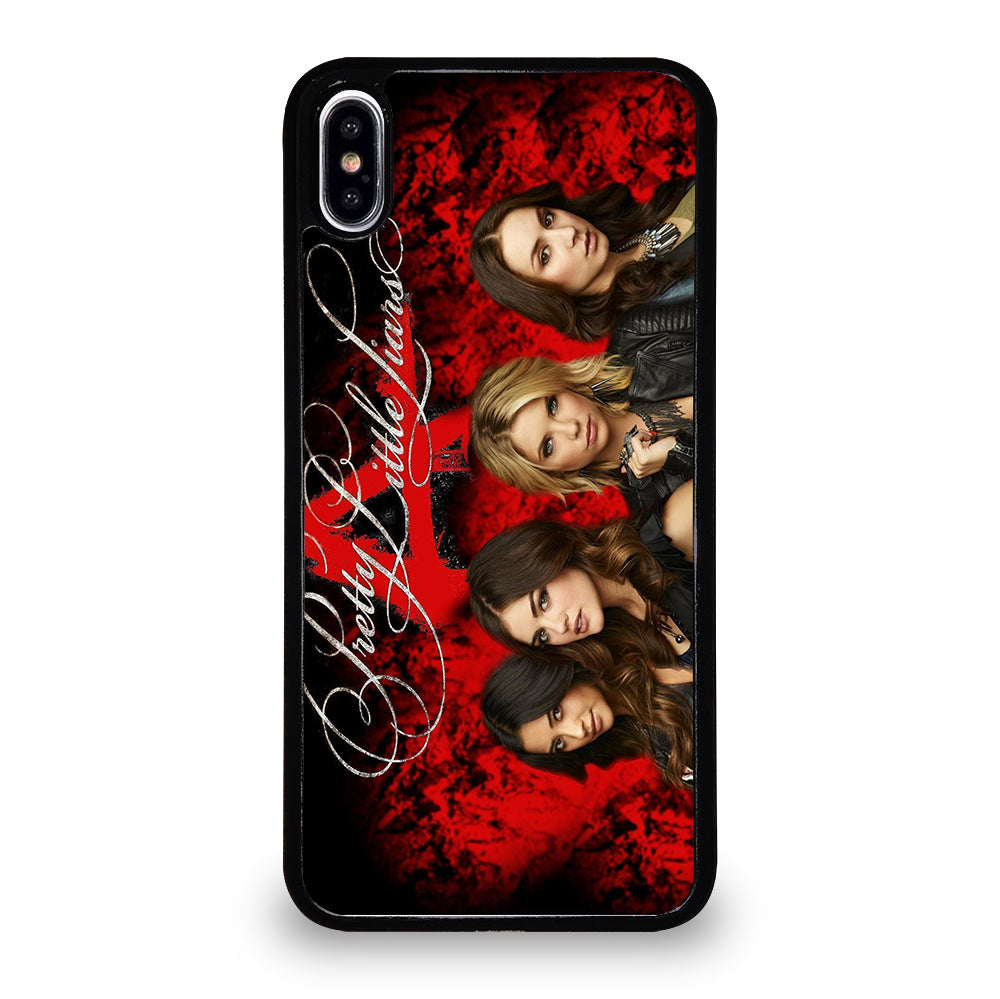 PRETTY LITTLE LIARS 1 iPhone XS Max Case Cover
