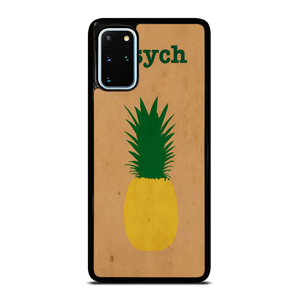 PSYCH PINEAPPLE FRUIT LOGO 2 Samsung Galaxy S20 Plus Case Cover