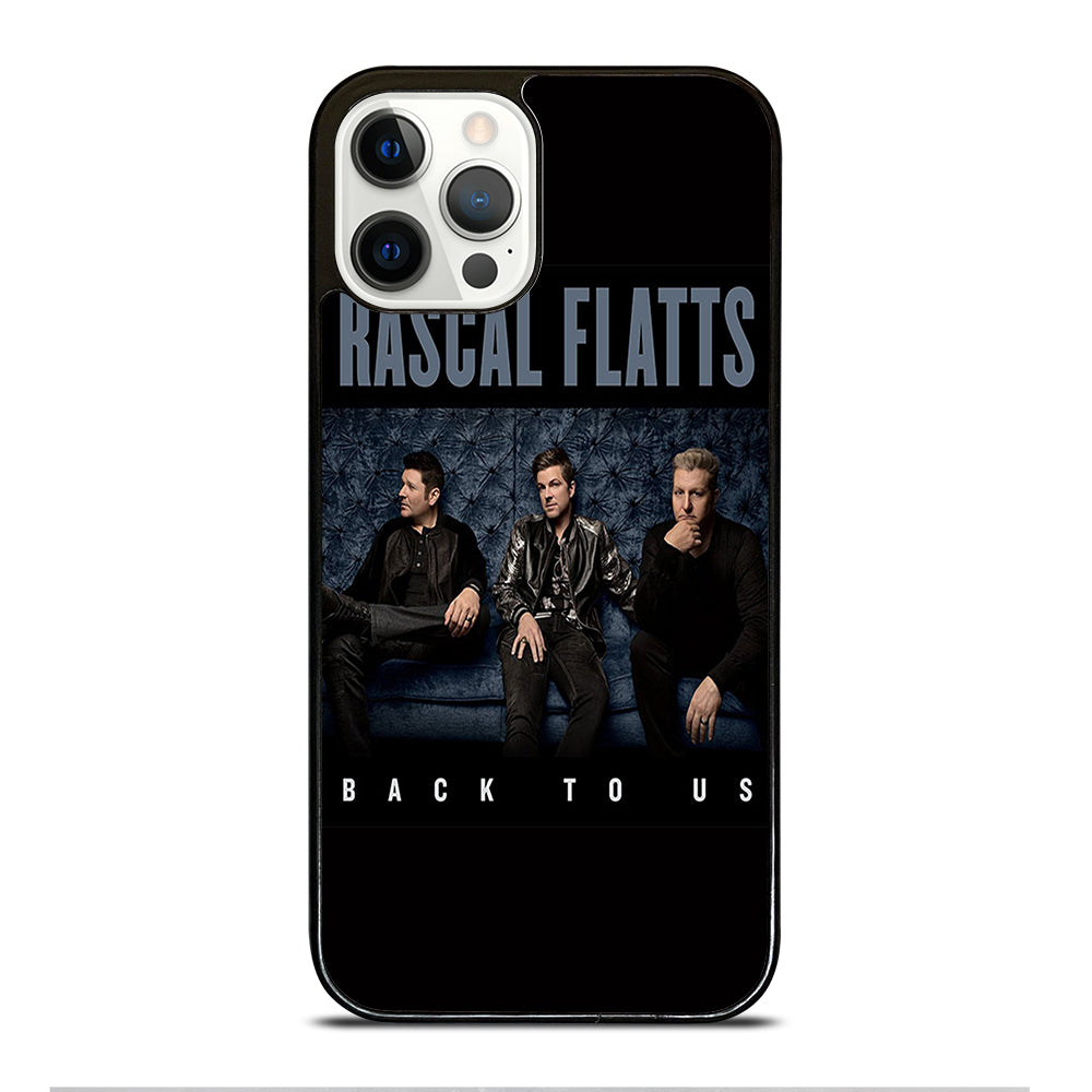 RASCAL FLATTS BACK TO US iPhone 12 Pro Case Cover