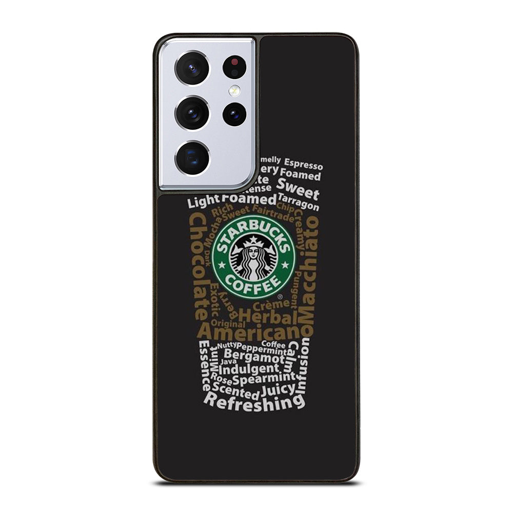 STARBUCKS COFFEE QUOTE 3 Samsung Galaxy S21 Ultra Case Cover