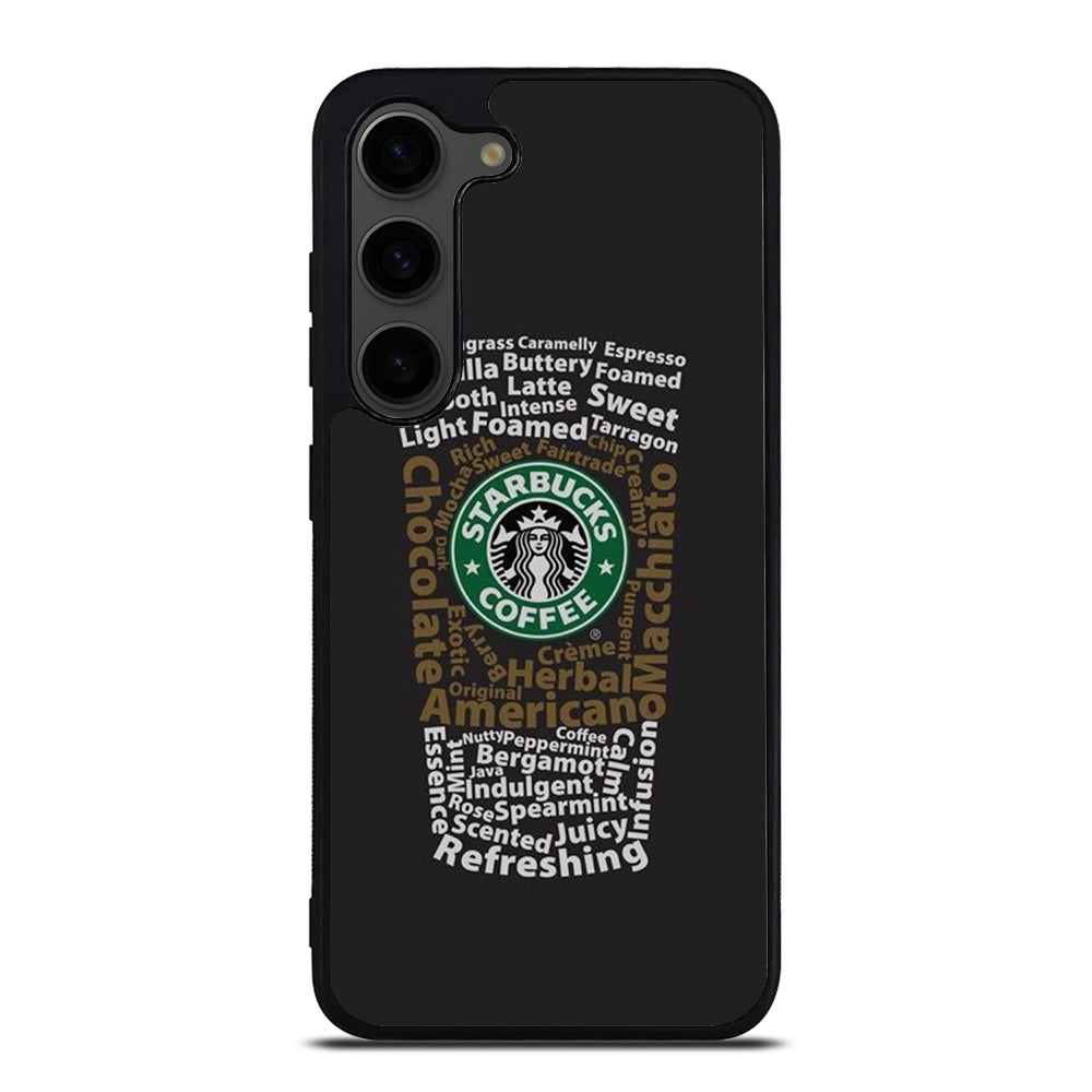STARBUCKS COFFEE QUOTE 3 Samsung Galaxy S23 Plus Case Cover