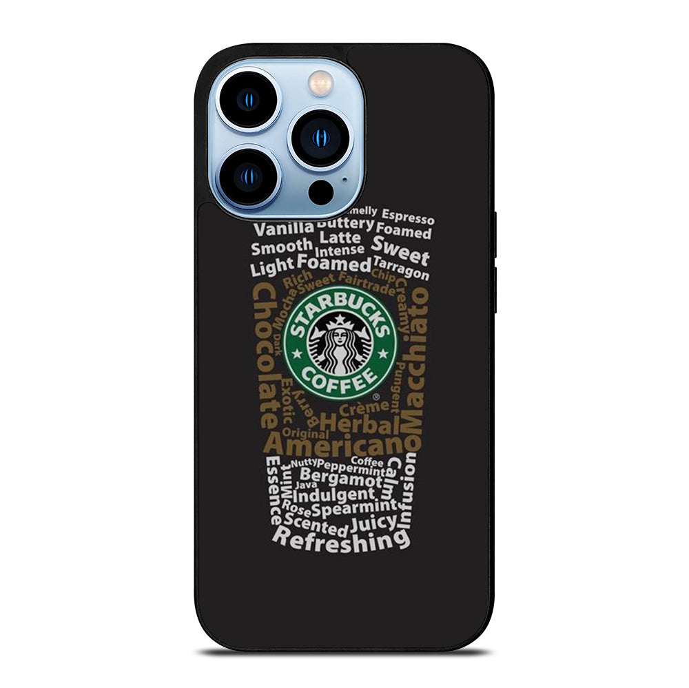 STARBUCKS COFFEE QUOTE 3 iPhone 13 Pro Max Case Cover