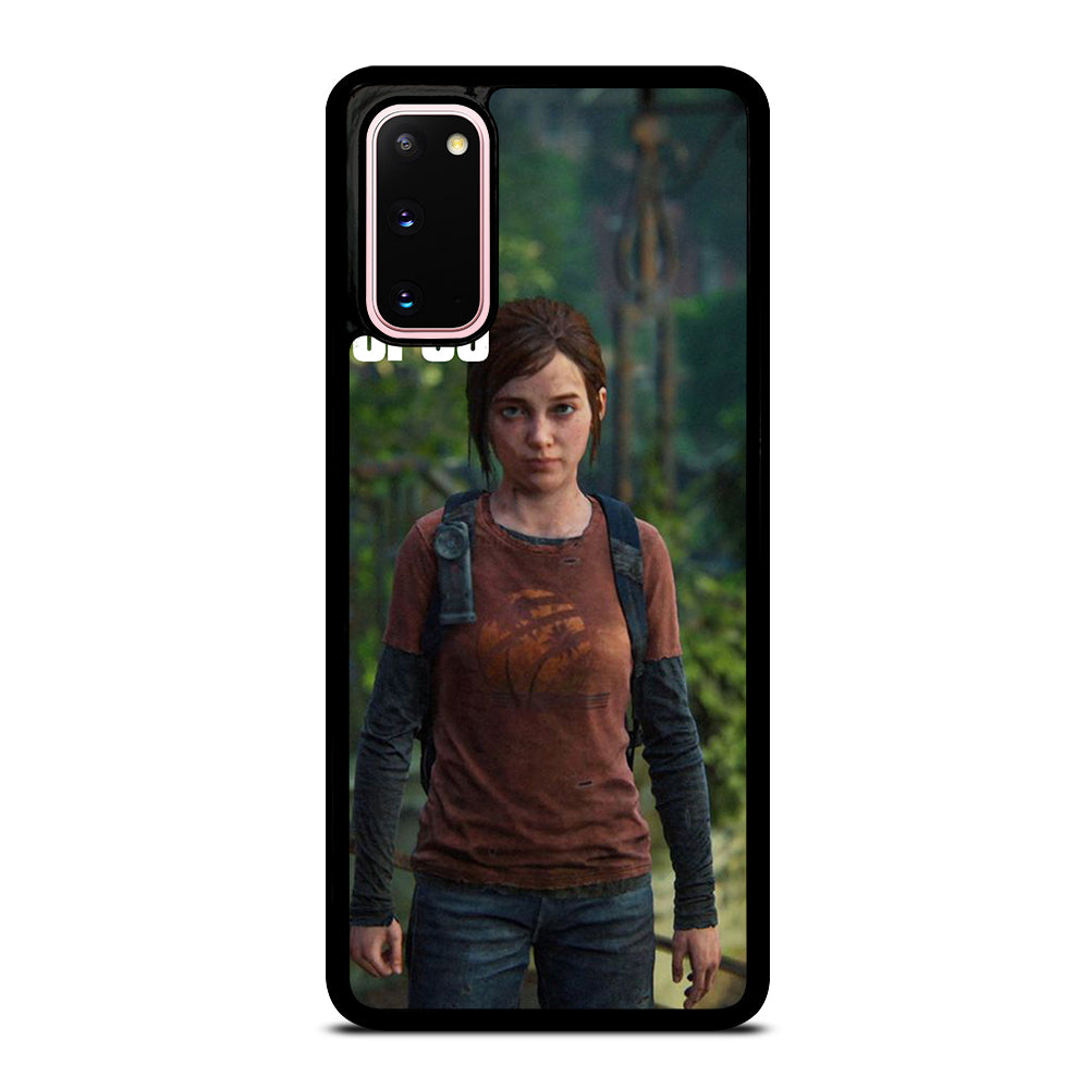 THE LAST OF US ELLIE SERIES Samsung Galaxy S20 Case Cover