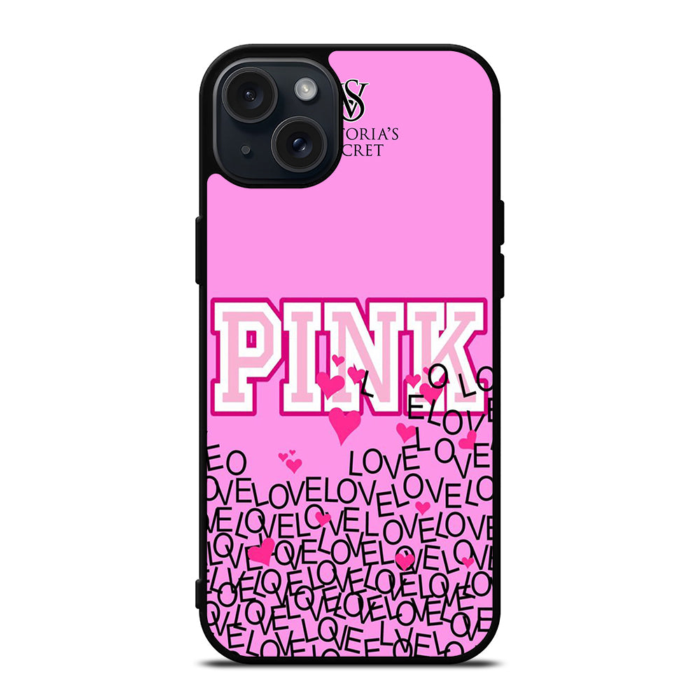 VICTORIA'S SECRET PINK LOVE iPhone 15 Plus Case Cover