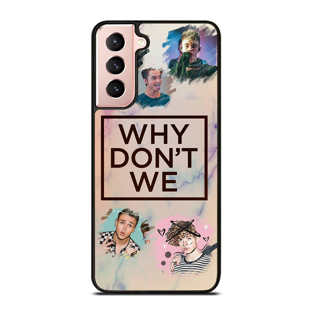 WHY DON'T WE BOY BAND 3 Samsung Galaxy S21 Case Cover