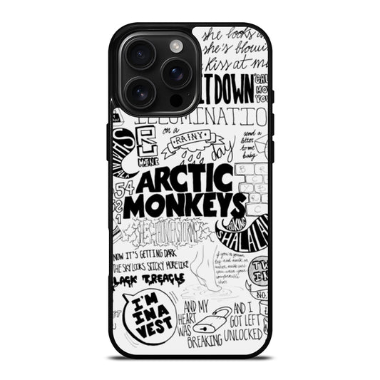 ARCTIC MONKEYS BAND LYRIC iPhone 16 Pro Max Case Cover