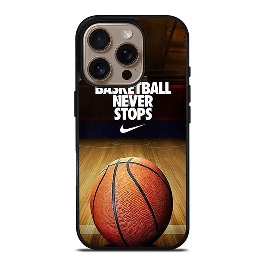 BASKETBALL NEVER STOPS 3 iPhone 16 Pro Case Cover