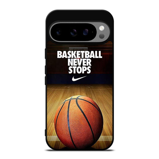 BASKETBALL NEVER STOPS 3 Google Pixel 9 Pro XL Case Cover