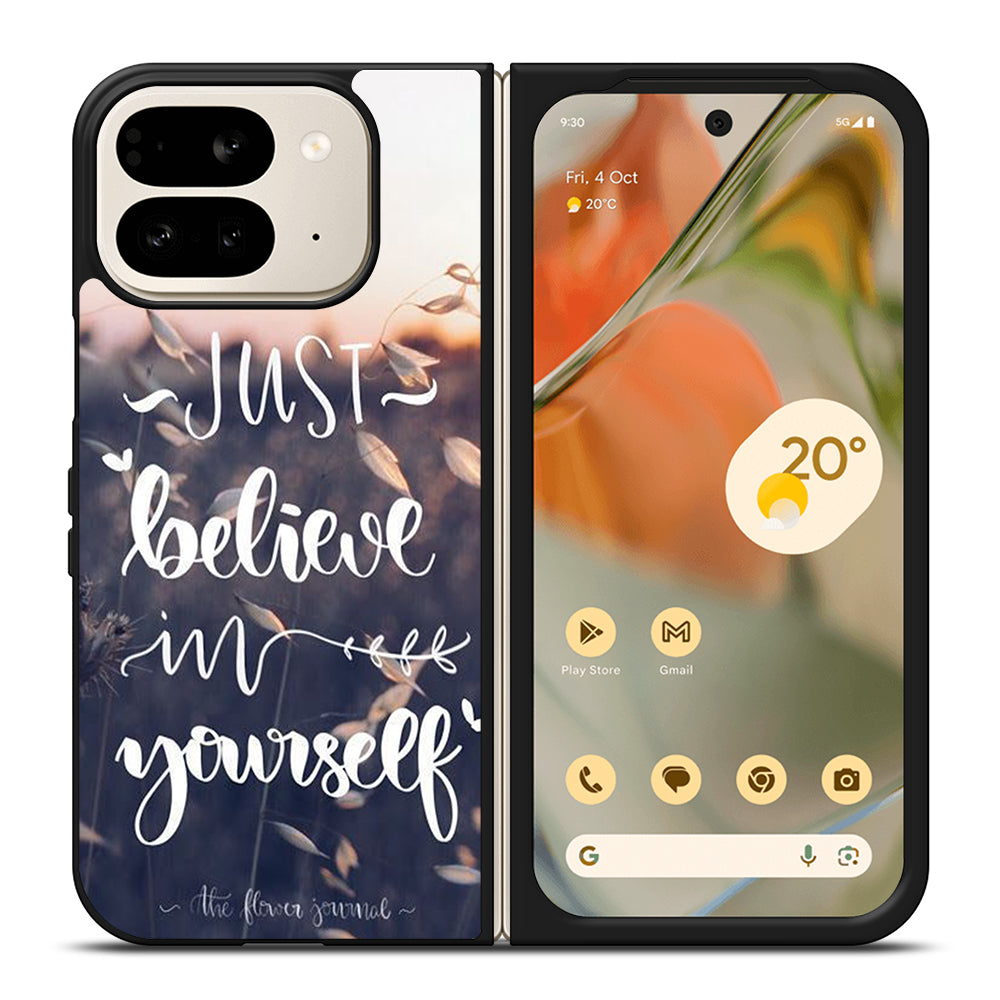 BELIEVE IN YOURSELF QUOTE 1 Google Pixel 9 Pro Fold Case Cover