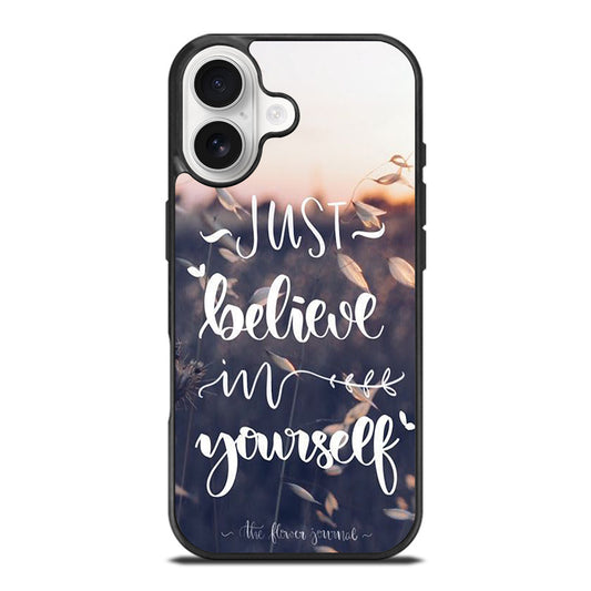 BELIEVE IN YOURSELF QUOTE 1 iPhone 17 Case Cover