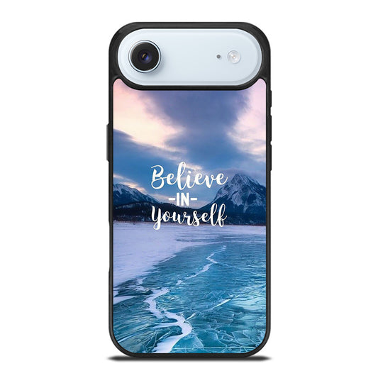 BELIEVE IN YOURSELF QUOTE 4 iPhone Air Case Cover