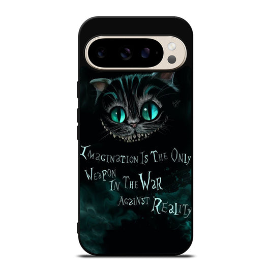 CHESHIRE CAT QUOTE 1 Google Pixel 9 Pro Case Cover