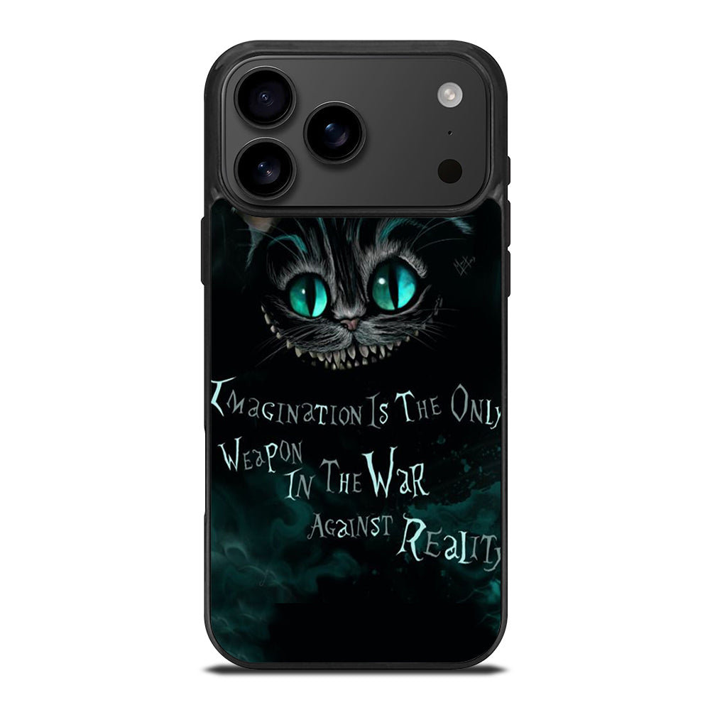 CHESHIRE CAT QUOTE 1 iPhone 17 Pro Max Case Cover