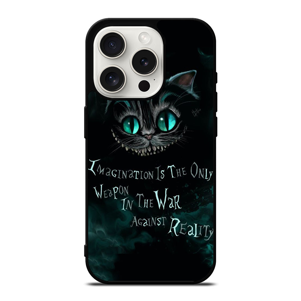 CHESHIRE CAT QUOTE 1 iPhone 15 Pro Case Cover
